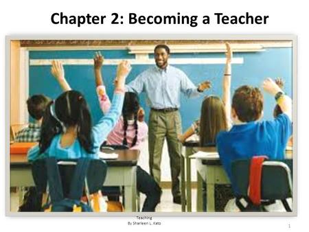 Chapter 2: Becoming a Teacher