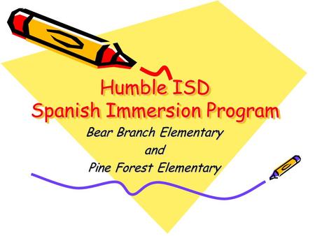 Humble ISD Spanish Immersion Program
