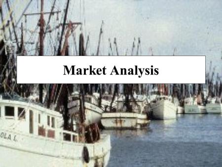 Market Analysis. Background Marketing plans can’t but put together without some form of analysis How do I match my company’s assets with good business.