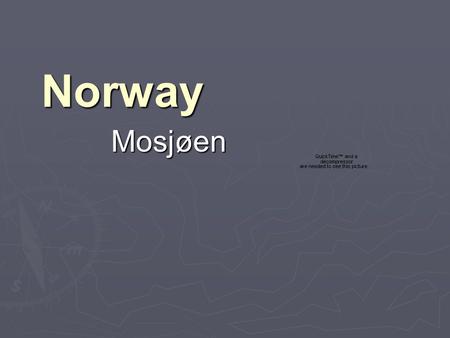 Norway Mosjøen.
