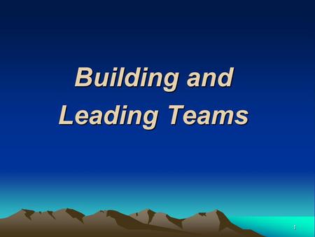1 Building and Leading Teams. 2 Coming together is a beginning. Keeping together is progress. Working together is success. Henry Ford Henry Ford.