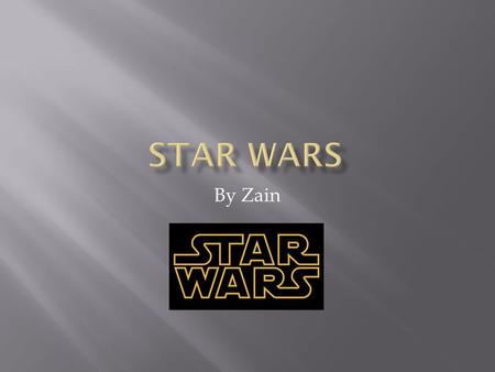 By Zain. Chapter 1: Why you should read this book Chapter 2: The Basics Chapter 3: The Republic Chapter 4: The Separatists Chapter 5: Characters Chapter.