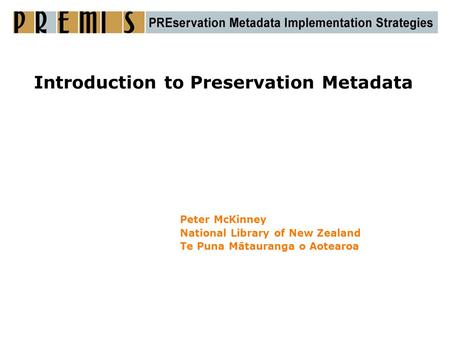 Introduction to Preservation Metadata
