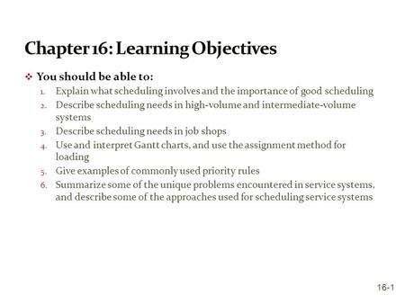 Chapter 16: Learning Objectives