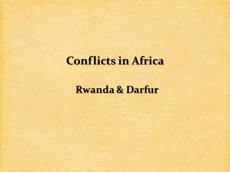 Conflicts in Africa Rwanda & Darfur. United Nations Convention on the Prevention and Punishment of the Crime of Genocide (1948) United Nations Convention.