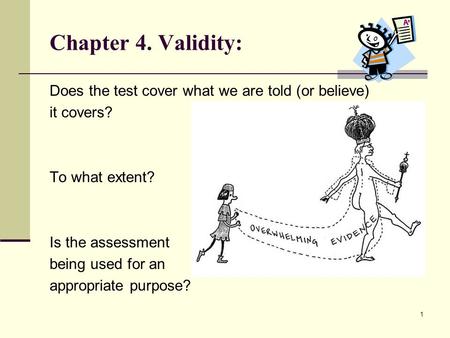 Chapter 4. Validity: Does the test cover what we are told (or believe)