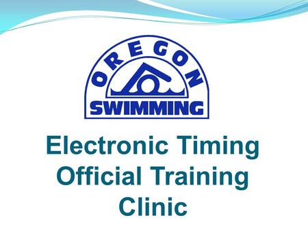 Electronic Timing Official Training Clinic. Agenda Introductions Role of ET Official Certification Process Equipment Setup Operating the Console Paperwork.