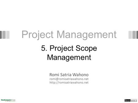 5. Project Scope Management