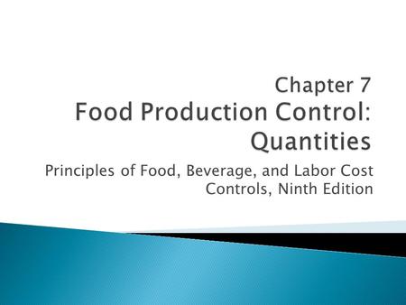 Chapter 7 Food Production Control: Quantities
