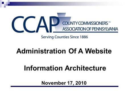 Administration Of A Website Information Architecture November 17, 2010.
