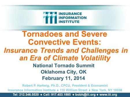 National Tornado Summit Oklahoma City, OK February 11, 2014