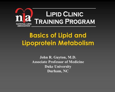 Basics of Lipid and Lipoprotein Metabolism