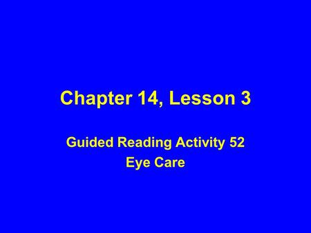 Guided Reading Activity 52 Eye Care
