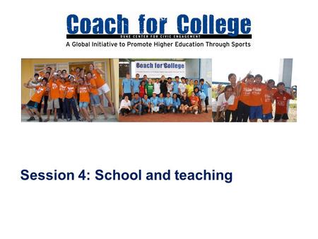 Session 4: School and teaching. 2 Agenda Background on Vietnamese Education and Sports 3 Role of Leadership During Each CFC Camp4 Tour of the Host School: