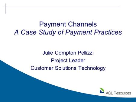 Payment Channels A Case Study of Payment Practices