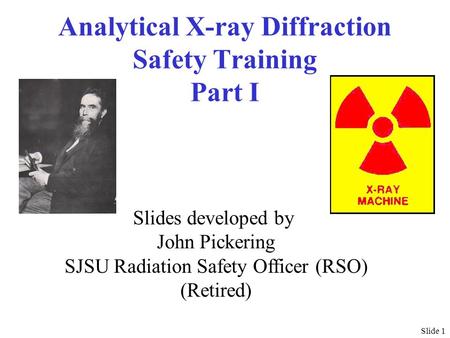 Analytical X-ray Diffraction Safety Training Part I