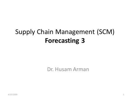 Supply Chain Management (SCM) Forecasting 3