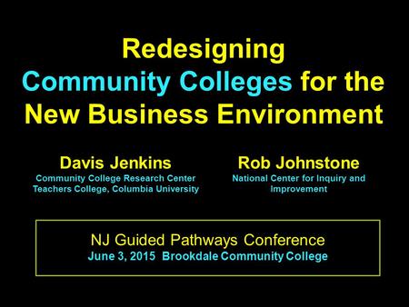 Redesigning Community Colleges for the New Business Environment