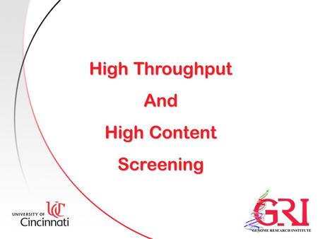 High Throughput And High Content Screening. What Is HTS ? Biochemical target  Test many compounds  Compounds with desired effect on target = Hit  OR.