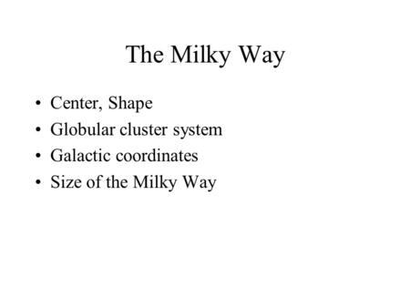 The Milky Way Center, Shape Globular cluster system