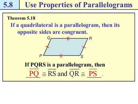 Use Properties of Parallelograms