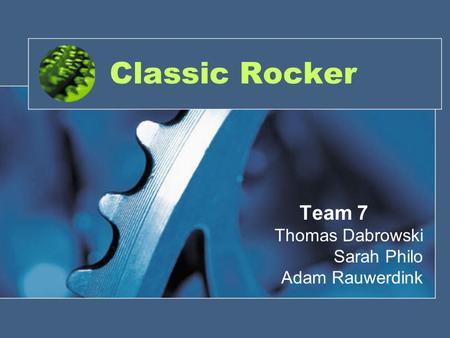 Classic Rocker Team 7 Thomas Dabrowski Sarah Philo Adam Rauwerdink.