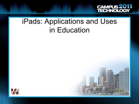 IPads: Applications and Uses in Education. Information from this presentation can be found at Linskens Presentations Wiki.