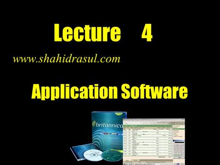 Lecture 4  Application Software