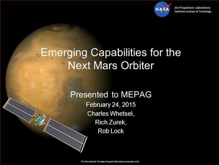 Emerging Capabilities for the Next Mars Orbiter