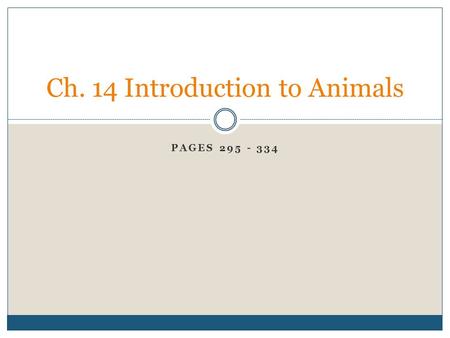 Ch. 14 Introduction to Animals