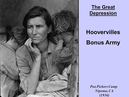Hoovervilles Bonus Army