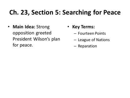 Ch. 23, Section 5: Searching for Peace