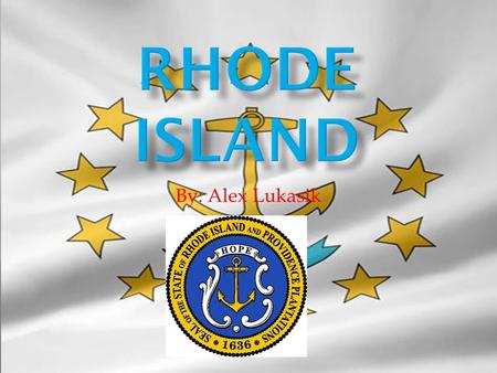 By: Alex Lukasik. Although Rhode Island is a small island there are many interesting things and things to do there.  Major Features  Sports Teams 