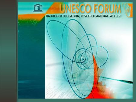 Higher Education, Research and Knowledge in the Asia Pacific Region A presentation by the UNESCO Scientific Committee for Asia and the Pacific The UNESCO.