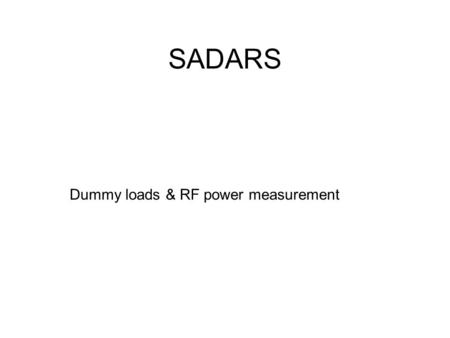 Dummy loads & RF power measurement