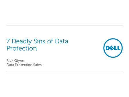 7 Deadly Sins of Data Protection