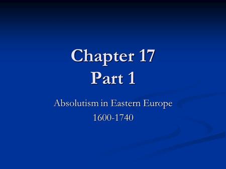 Absolutism in Eastern Europe