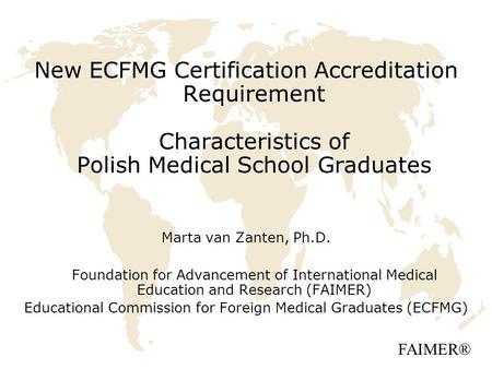 Educational Commission for Foreign Medical Graduates (ECFMG)
