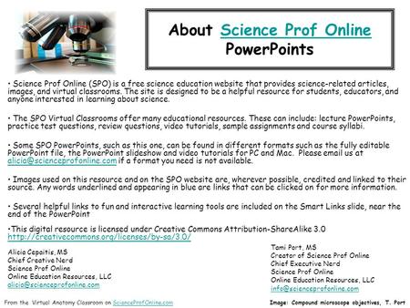 About Science Prof Online PowerPointsScience Prof Online Science Prof Online (SPO) is a free science education website that provides science-related articles,