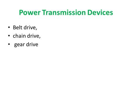 Power Transmission Devices
