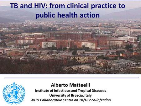 TB and HIV: from clinical practice to public health action