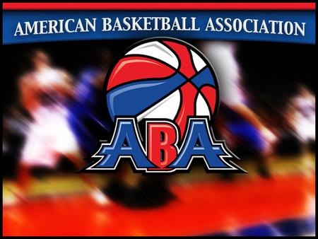 Community Partnership The Tucson Buckets espouse the American Basketball Association’s (ABA) philosophy of promoting community-based, fun and affordable.