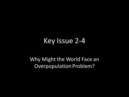 An introduction to the issue of overpopulation
