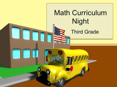 Math Curriculum Night Third Grade. How are we teaching Math in Cobb County? Number Talks Flipcharts Manipulatives Online resources Interactive Math Journals.