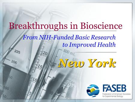Breakthroughs in Bioscience From NIH-Funded Basic Research to Improved Health New York.