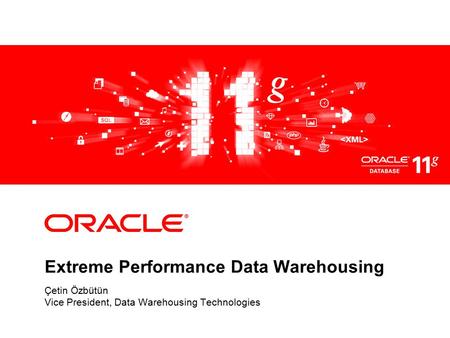 Extreme Performance Data Warehousing