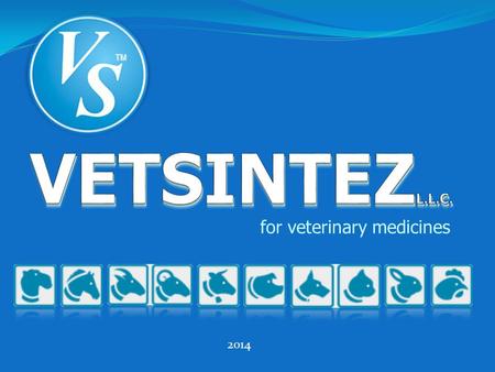 For veterinary medicines 2014. A brief introduction…