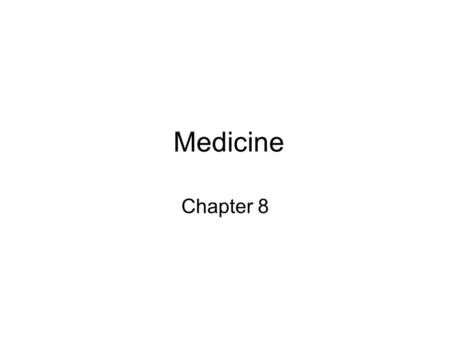 Medicine Chapter 8. Introduction Diagnostic, therapeutic, and miscellaneous procedures and services Health-care providers other than physicians have unique.