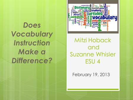Does Vocabulary Instruction Make a Difference?