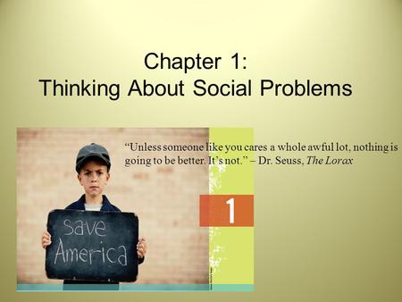 Chapter 1: Thinking About Social Problems